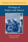 Writings on Empire and Slavery - Alexis de Tocqueville - 9780801877568