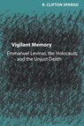 Vigilant Memory - R. Clifton (Associate Professor Spargo - 9780801883118