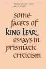 Some Facets of King Lear - Rosalie L Colie ; F T Flahiff - 9780802062796