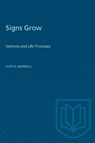 Signs Grow - Floyd Merrell - 9780802071422