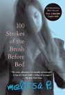 Melissa P: 100 Strokes of the Brush Before Bed - Melissa P. - 9780802117816