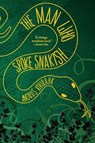 The Man Who Spoke Snakish - Andrus Kivirähk - 9780802124128