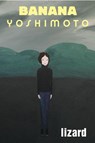 Lizard - Banana Yoshimoto - 9780802124395