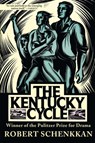 The Kentucky Cycle - Robert Schenkkan - 9780802125279