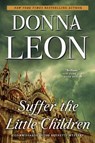 Leon, D: Suffer the Little Children - Donna Leon - 9780802126153