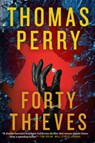 40 THIEVES - Thomas Perry - 9780802126382