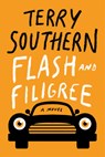 Flash and Filigree - SOUTHERN,  Terry - 9780802128164