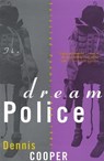 Cooper, D: Dream Police - COOPER,  Dennis - 9780802134578