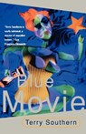 Blue Movie - Terry Southern - 9780802134660