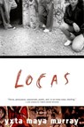 Locas - Yxta Maya Murray - 9780802135643