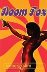 Doom Fox - Iceberg Slim - 9780802135889