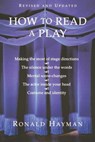 How to Read a Play - Ronald Hayman - 9780802136299