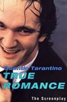 TRUE ROMANCE - Quentin Tarantino - 9780802136862