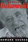 Charles Bukowski: Locked in the Arms of a Crazy Life - Howard Sounes - 9780802136978