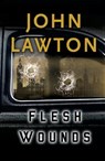 Flesh Wounds: An Inspector Troy Novel - John Lawton - 9780802142306