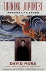 Turning Japanese: Memoirs of a Sansei - David Mura - 9780802142399