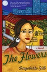 The Flowers - Dagoberto Gilb - 9780802144027