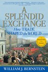 Bernstein, W: Splendid Exchange - William J. Bernstein - 9780802144164