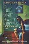 The Long Night of White Chickens - Francisco Goldman - 9780802144607