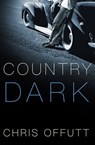 Country Dark - Chris Offutt - 9780802146168