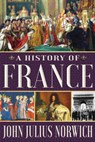 A History of France - John Julius Norwich - 9780802147776