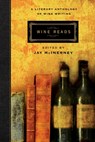 Wine Reads: A Literary Anthology of Wine Writing - Jay McInerney - 9780802147790