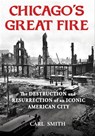 Chicago's Great Fire - Carl Smith - 9780802148117