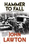 HAMMER TO FALL - John Lawton - 9780802148124