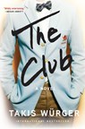 The Club - Takis Wurger - 9780802148322