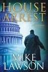 HOUSE ARREST - Mike Lawson - 9780802148353