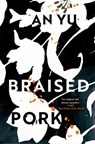 Braised Pork - An Yu - 9780802148728