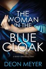 Meyer, D: Woman in the Blue Cloak - Deon Meyer - 9780802148933