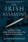 The Irish Assassins - Julie Kavanagh - 9780802149381