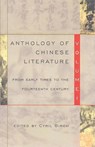 Anthology of Chinese Literature: Volume I: From Early Times to the Fourteenth Century - Cyril Birch - 9780802150387