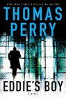 Eddie's Boy: A Butcher's Boy Novel - Thomas Perry - 9780802157782