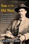 Son of the Old West - Nathan Ward - 9780802162083