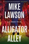 Lawson, M: Alligator Alley - Mike Lawson - 9780802162670
