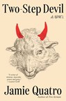 Quatro, J: Two-Step Devil - Jamie Quatro - 9780802163134