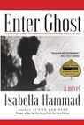 Enter Ghost - Isabella Hammad - 9780802163301