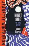 Night Side of the River - Jeanette Winterson - 9780802163608