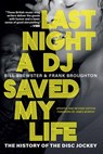 Brewster, B: Last Night a DJ Saved My Life - Bill Brewster - 9780802163905