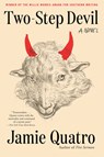 Two-Step Devil - Jamie Quatro - 9780802165428