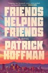 Hoffman, P: Friends Helping Friends - Patrick Hoffman - 9780802166586