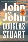 John of John (Oprah's Book Club) - Douglas Stuart - 9780802167194