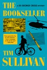 The Bookseller: A DS George Cross Mystery - Tim Sullivan - 9780802167699