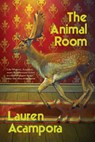 The Animal Room - Lauren Acampora - 9780802167897