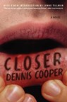 Closer - Dennis Cooper - 9780802168146