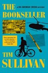 The Bookseller: A DS George Cross Mystery - Tim Sullivan - 9780802168214