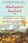 Washington's Immortals - Patrick K. O'Donnell - 9780802190710