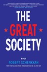 The Great Society - Robert Schenkkan - 9780802191366